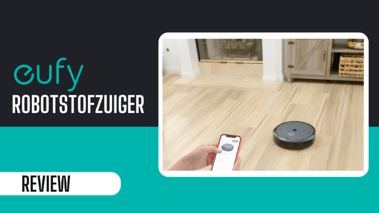 Lees meer over het artikel Eufy Robotstofzuiger Review 2025